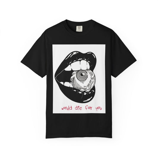 I'd Die For You Psychopath T-Shirt (YupStuffShop Custom) Pinterest Gothic Eye T-Shirt