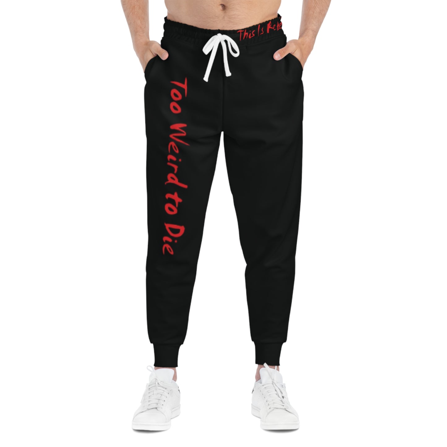 Weird to Die YupStuff – Athletic Joggers - “Built to move. Born to stand out. Too weird to die!”